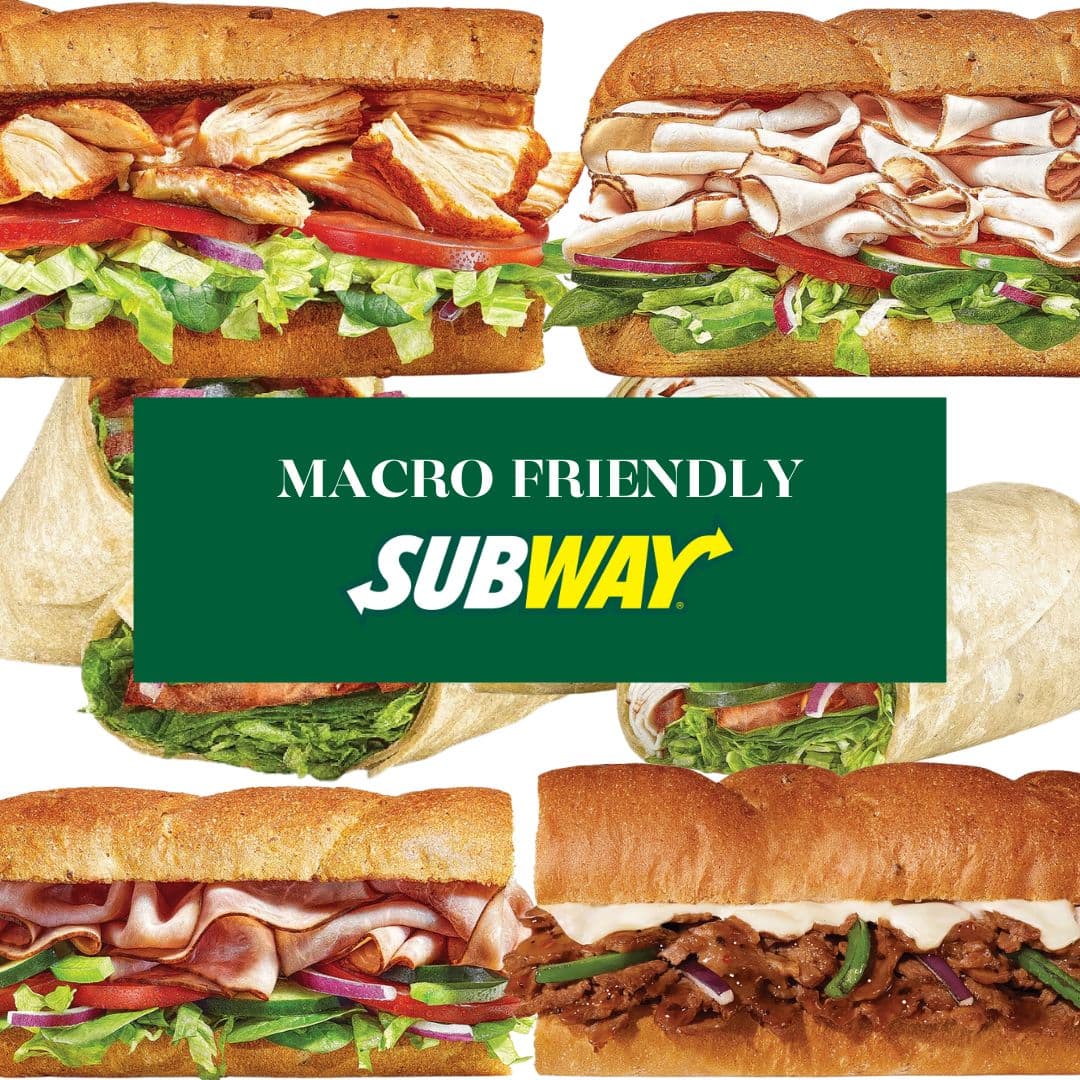 The Best Macro Friendly Subway Sandwich Options