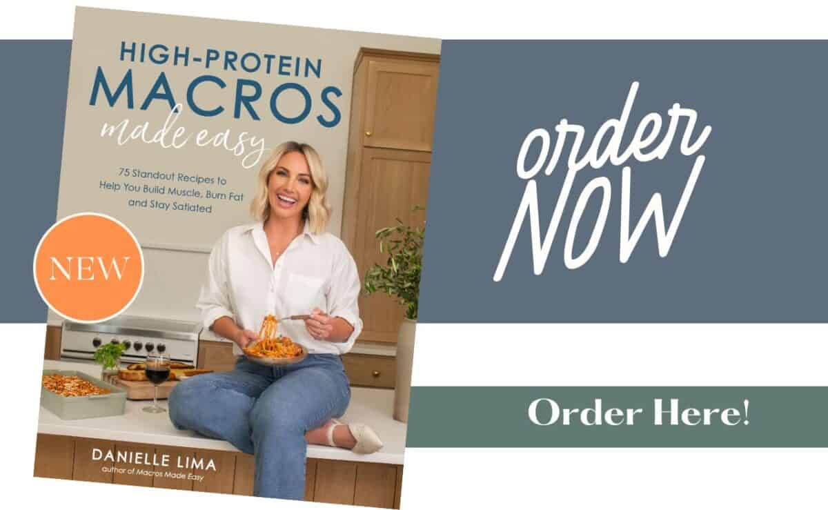 A woman sits on a kitchen counter holding a bowl of food. Next to her is the book cover High-Protein Macros Made Easy by Danielle Lima, with order NOW text and a NEW sticker. The background is a kitchen setting.