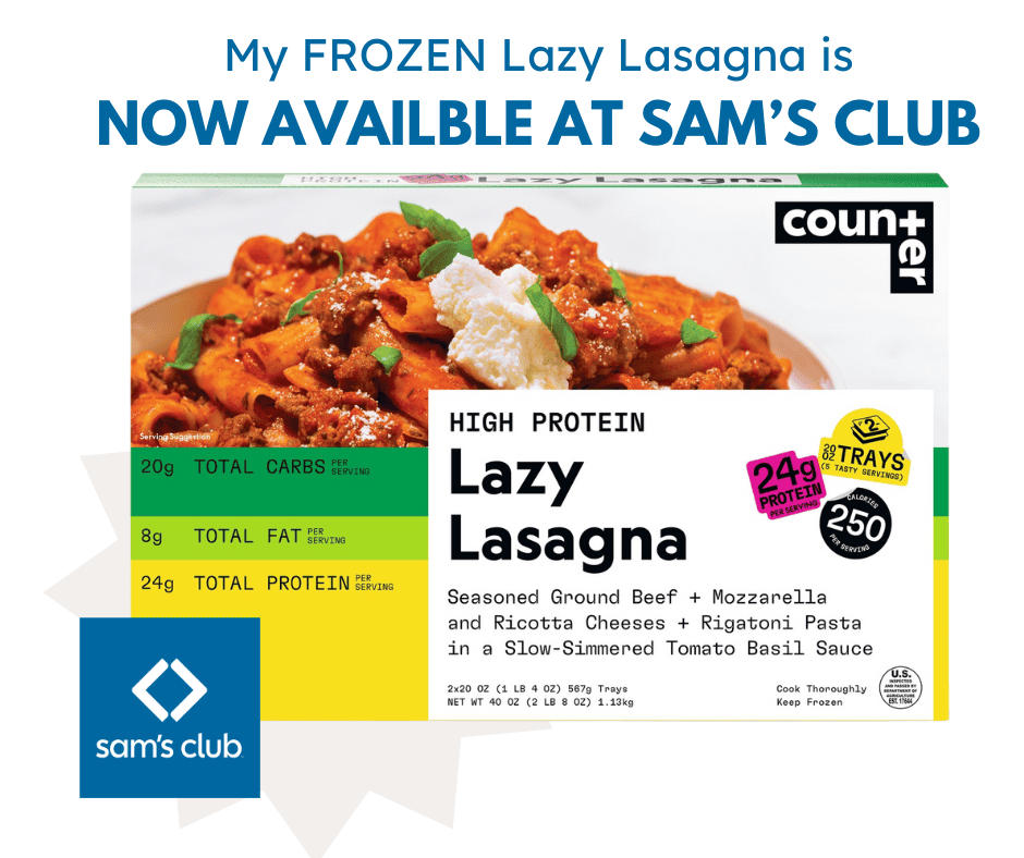 Image of a Sams Club advertisement for a high-protein lazy lasagna. The packaging highlights its nutritional content, including 20g total carbs and 24g protein. The text announces its availability at Sams Club.