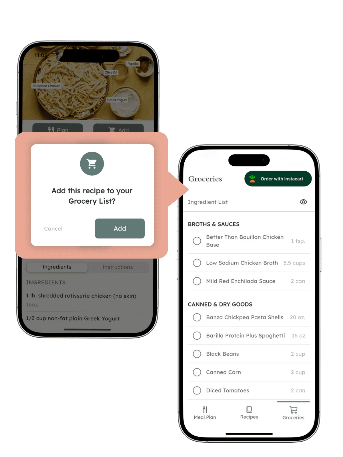A phone screen shows a grocery app with a pop-up asking, Add this recipe to your Grocery List? and two buttons: Cancel and Add. Another phone screen displays a grocery list with checked and unchecked ingredients.